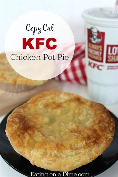 CopyCat KFC Chicken Pot Pie - Eating on a Dime