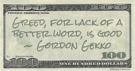 Gordon Gekko: Greed is Good - Money Quotes DailyMoney Quotes Daily