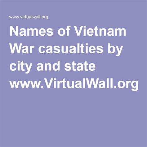 Names of Vietnam War casualties by city and state www.VirtualWall.org | Vietnam war, Vietnam ...