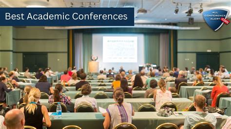 List of Best Academic Conferences and Why!