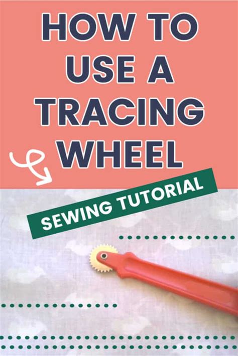 Tracing Wheel In Sewing - what it is and how to use it