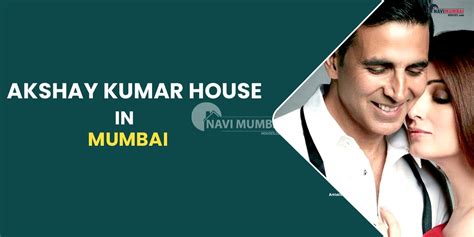 Address, Inside Tour & Images of Akshay Kumar House in Mumbai