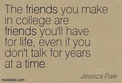 College friends. College Friends Quotes, School Life Quotes, Jessica Park, Friends Time, Caption ...