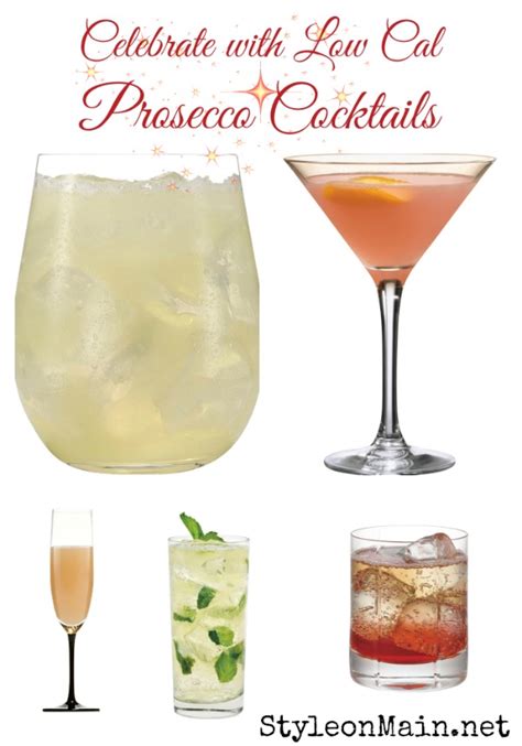 Low Calorie Prosecco Cocktails for the Holidays - Style on Main