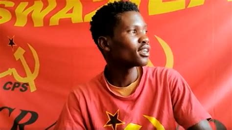 Shot and tortured by police, Communist Party of Swaziland’s Mvuselelo Mkhabela escapes, calls ...