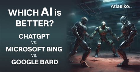 Which AI is Better? ChatGPT vs. Microsoft Bing vs. Google Bard