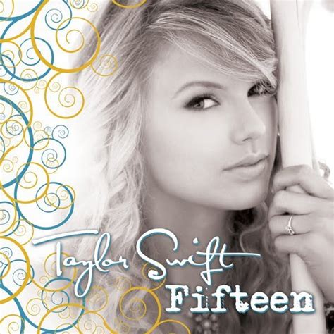 Fifteen [Official Single Cover] - Fearless (Taylor Swift album) Photo ...