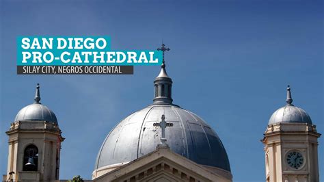 San Diego Pro-Cathedral, Silay City: The Domed Charmer of Negros Occidental | The Poor Traveler ...