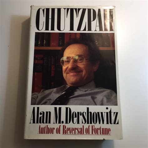 Alan M. Dershowitz 1991 "Chutzpah" Book | Chairish