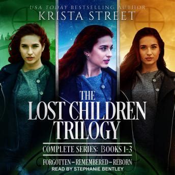 Listen Free to Lost Children Trilogy: Complete Series, Books 1-3 by Krista Street with a Free Trial.