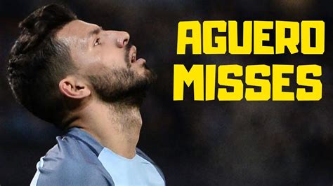 Aguero Misses | Sergio Aguero misses open goals,penalty , fails - YouTube