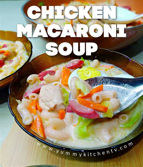 Chicken Macaroni Soup - Yummy Kitchen