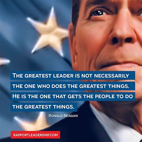 Ronald Reagan quote on The Greatest Leaders | Ronald reagan quotes, Leadership inspiration ...