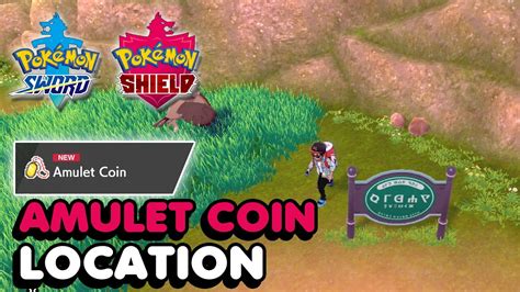 Amulet Coin Location In Pokemon Sword & Shield - YouTube