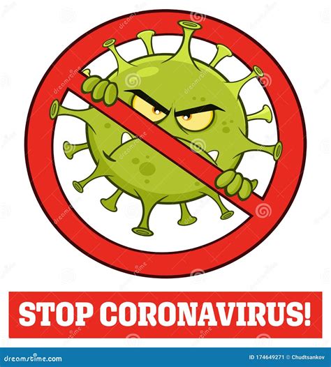 Evil Coronavirus COVID-19 Cartoon Character of Pathogenic Bacteria in a Prohibited Symbol with ...