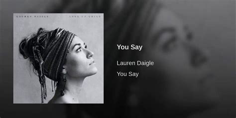 Lauren Daigle's 'You Say' Makes Christian Music History | 94.9 KLTY - Dallas, TX