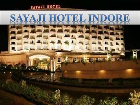 Sayaji Hotel Indore – Best Choice of Travelers