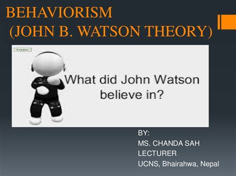 Behaviorism (john b watson)