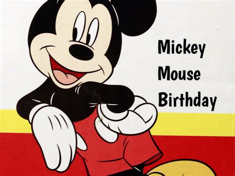 Mickey Mouse Birthday in 2020/2021 - When, Where, Why, How is Celebrated?