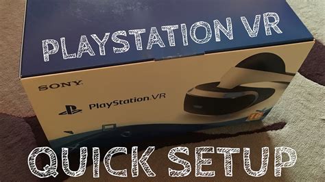 PLAYSTATION VR - HOW TO - UNBOXING | QUICK SETUP | GUIDE - YouTube