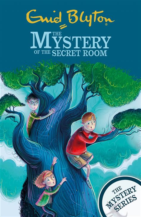 The Mystery Series: The Mystery of the Secret Room by Enid Blyton | Hachette UK