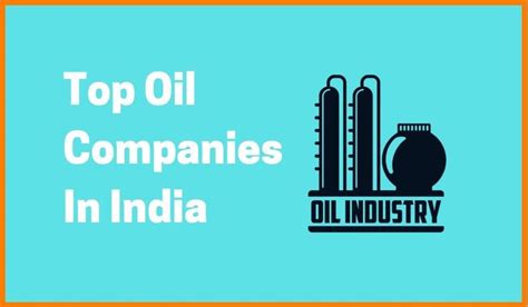 Top Oil Companies In India | Oil company, Startup stories, Oil industry