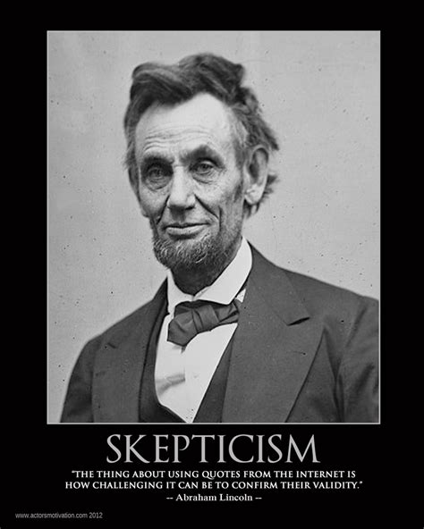 SKEPTICISM - Abraham Lincoln | Funny | Pinterest