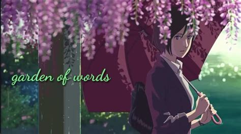 garden of words (best anime) | Anime Amino