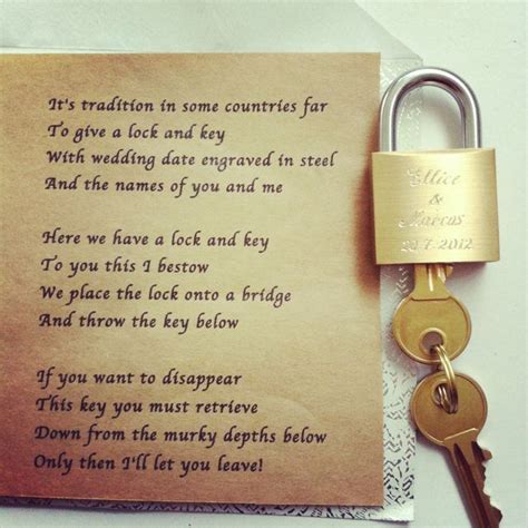 A lock and key - the poem says it all :) i'll have to remember this when i get to the wedding an ...