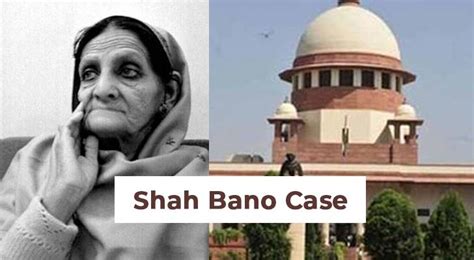 Shah Bano Case [Mohd. Ahmed Khan v. Shah Bano Begum] – Analysis And ...