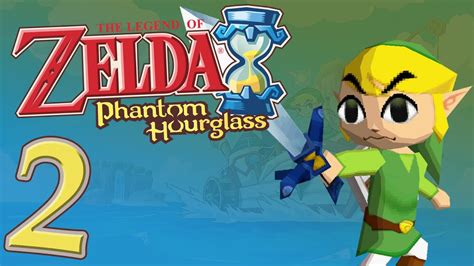 The Legend of Zelda: Phantom Hourglass #2 - YouTube