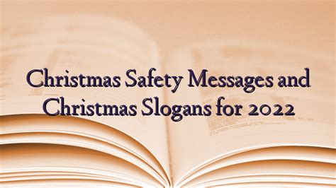 Christmas Safety Messages and Christmas Slogans for 2022 - TechNewzTOP