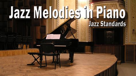 Jazz Melodies on Piano | Jazz Standards: Piano Covers - YouTube