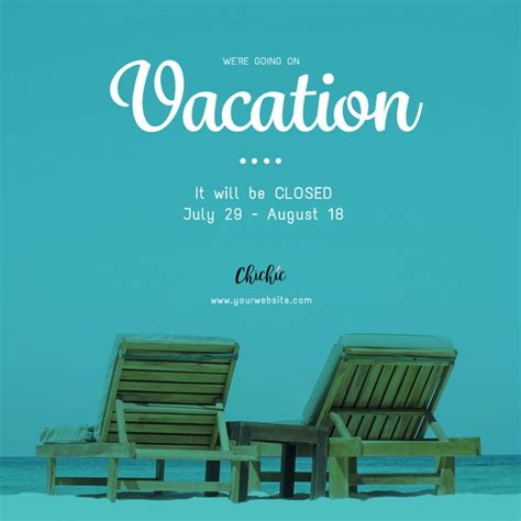 Closed for vacation templates