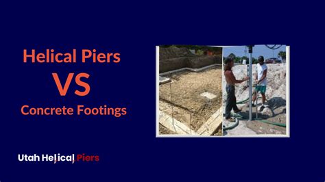 The Ultimate Showdown: Helical Piers Cost vs Concrete Footings - Utah Helical Piers