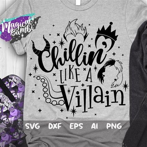 Chillin Like a Villain Svg Disney Villains Svg Villains Svg | Etsy Disney Villain Shirt, Disney ...