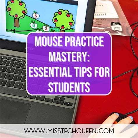 Mouse Practice Mastery: Essential Tips for Students - Miss Tech Queen