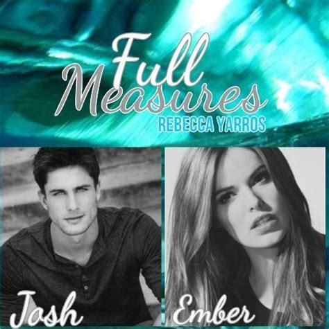 Full Measures (Flight & Glory, #1) by Rebecca Yarros ~ Josh & Ember ...