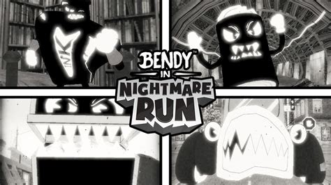 Bendy In Nightmare Run All Bosses - sworldlasopa