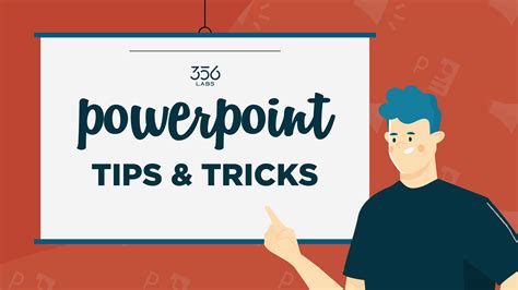 PowerPoint Tips & Tricks | 356labs