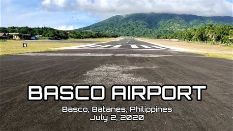 EXPERIENCE THE BASCO AIRPORT || Batanes, Philippines || as of July 2, 2020 || MotoVlog - YouTube