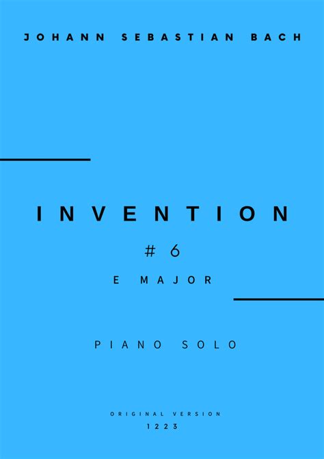 Invention No.6 in E Major - Piano Solo (Original Version) by Johann Sebastian Bach - Piano ...