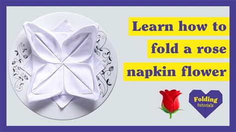 Rose napkin flower easy video tutorial | Napkin rose, Napkin folding, Napkin folding tutorial