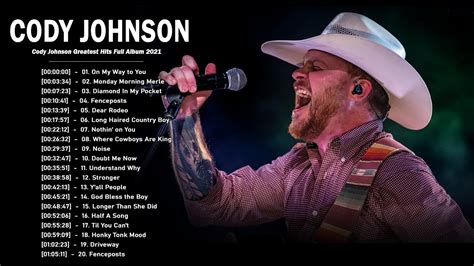 Cody Johnson Greatest Hits - Cody Johnson New Album 2021 - Cody Johnson Best Songs 2021 - YouTube