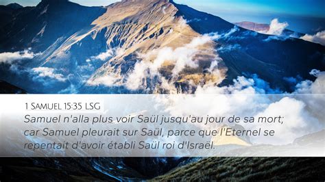 1 Samuel 15:35 LSG Desktop Wallpaper - Samuel n'alla plus voir Saül jusqu'au jour de sa