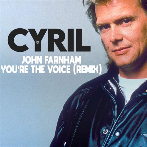 John Farnham - You're The Voice (CYRIL Remix) by CYRIL | Free Download ...