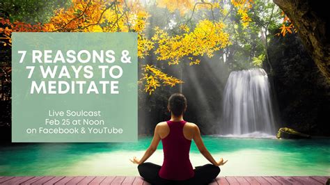 Reasons & Ways to Meditate - Benefits of Mindfulness Meditation