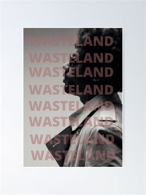 "Brent Faiyaz - Wasteland theme" Poster for Sale by Dreylook | Redbubble