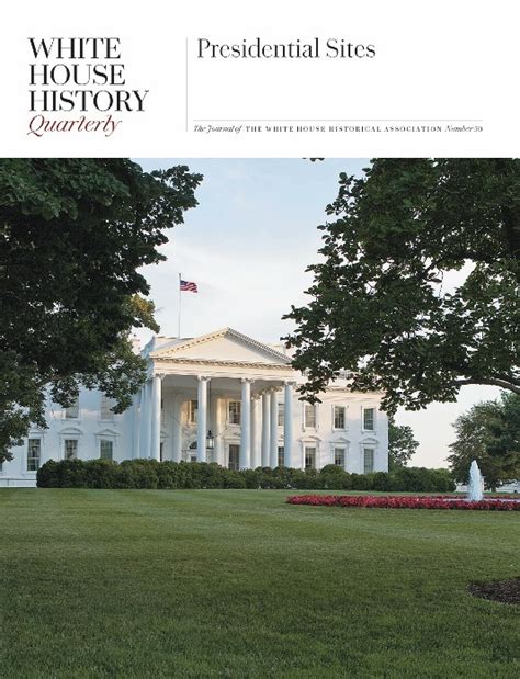 White House History Quarterly 50 - White House Historical Association