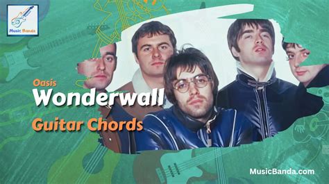 Oasis - Wonderwall Guitar Chords (Easy) - Music Banda